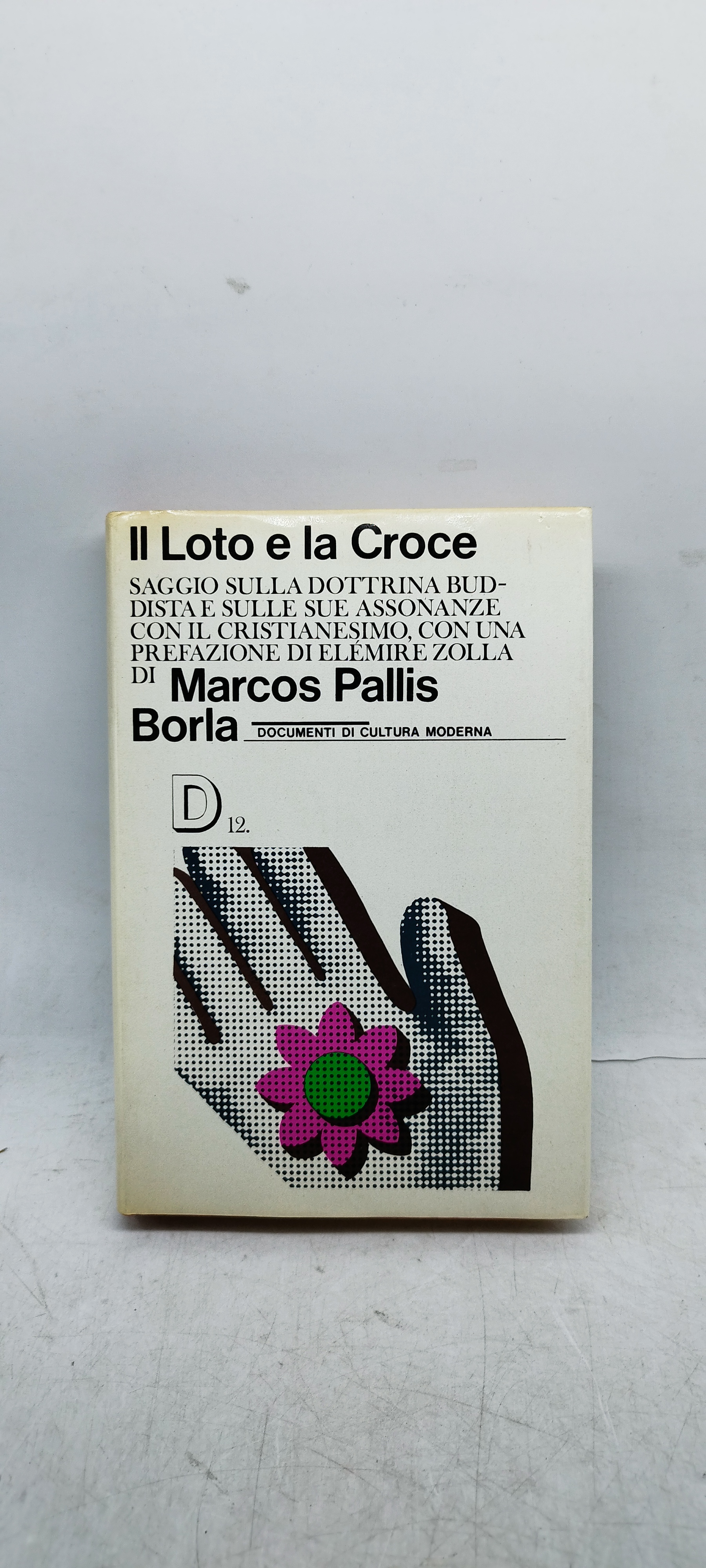 il loto e la croce marcos pallis borla documenti di …