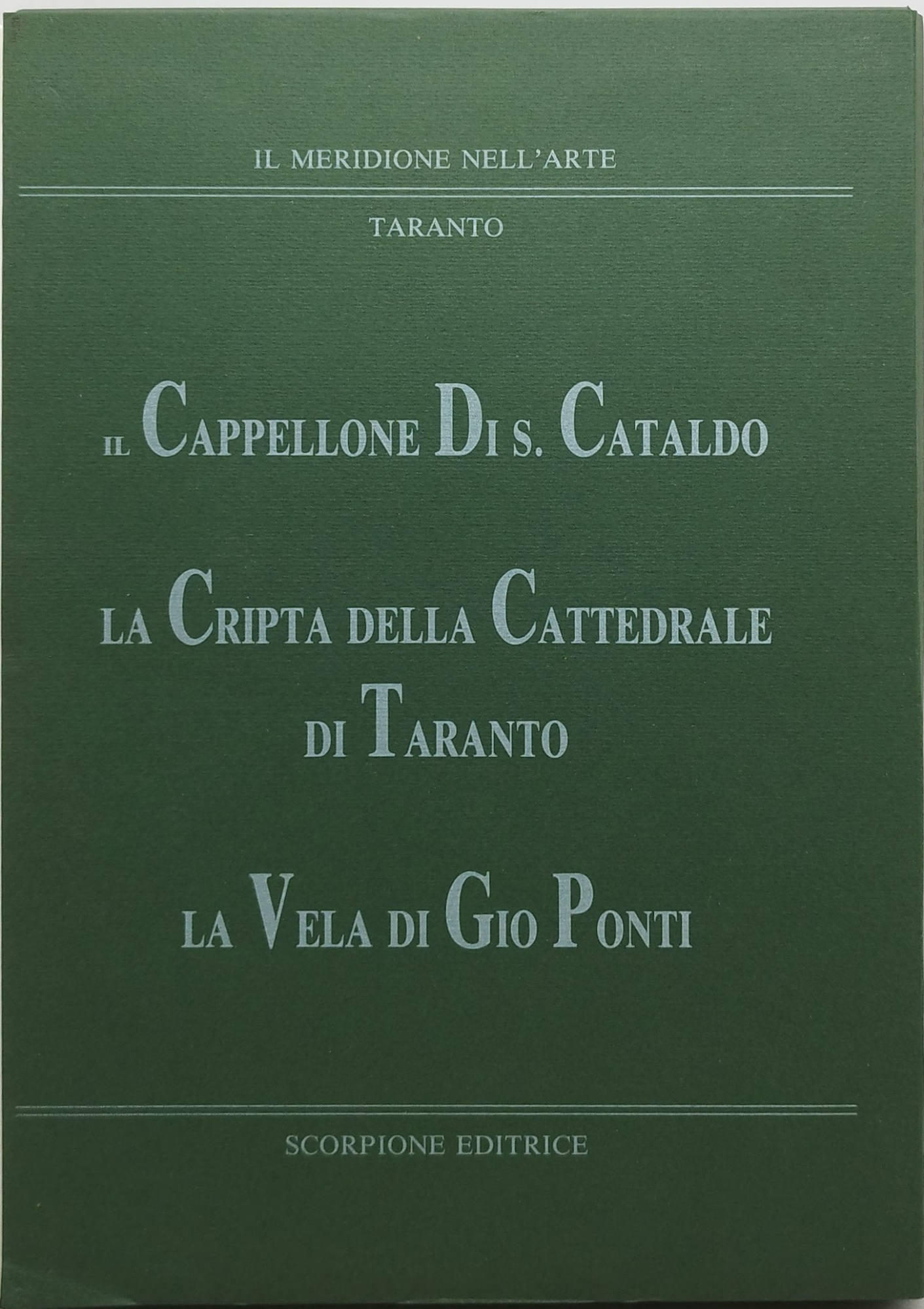 il meridione nell'arte taranto 3 volumi il cappellone di s …