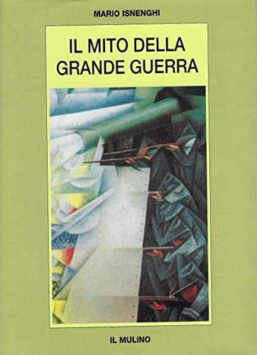 Il mito della grande guerra