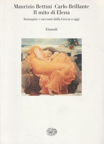 Il mito di Elena. Immagini e racconti dalla Grecia a …