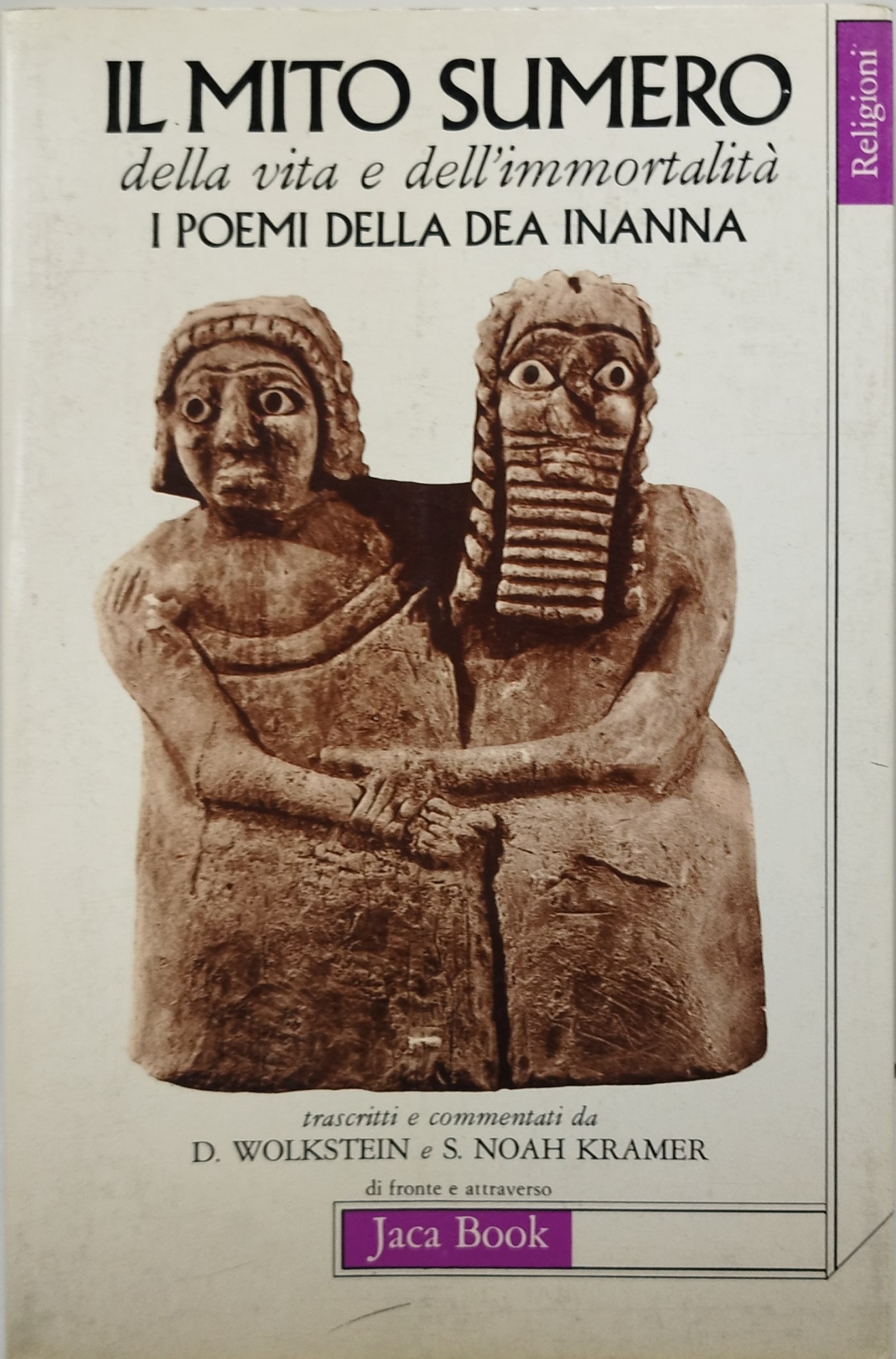 il mito sumero della vita e dell'immortalità i poemi della …