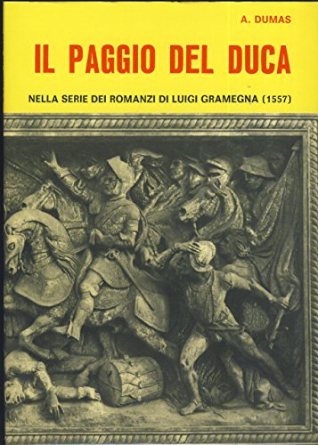 Il paggio del duca (di Savoia). Emanuele Filiberto a San …
