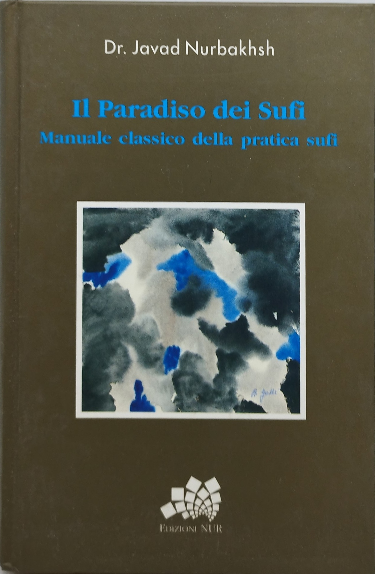 il paradiso dei sufi manuale classico della pratica sufi