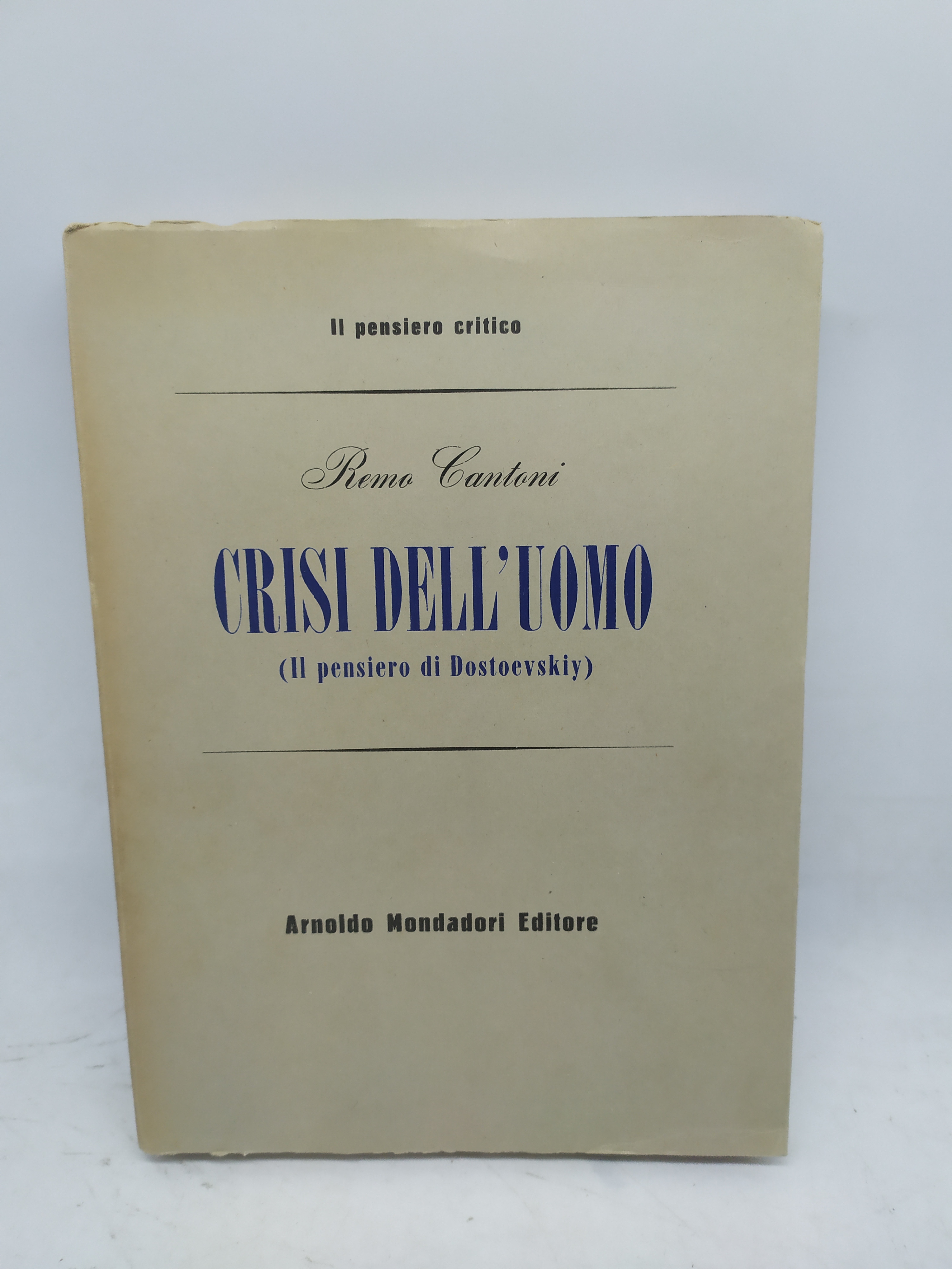 il pensiero critico remo cantoni crisi dell'uomo il pensiero di …