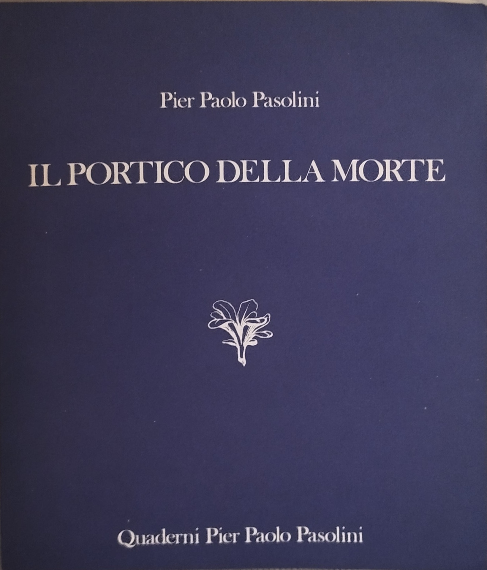 il portico della morte pier paolo pasolini