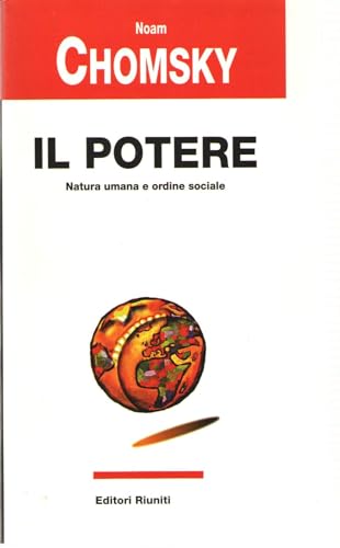 Il potere. Natura umana e ordine sociale