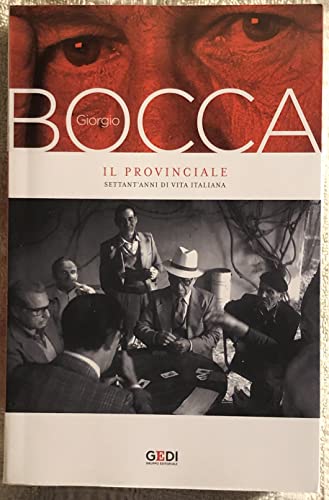 Il provinciale: settant’anni di vita italiana