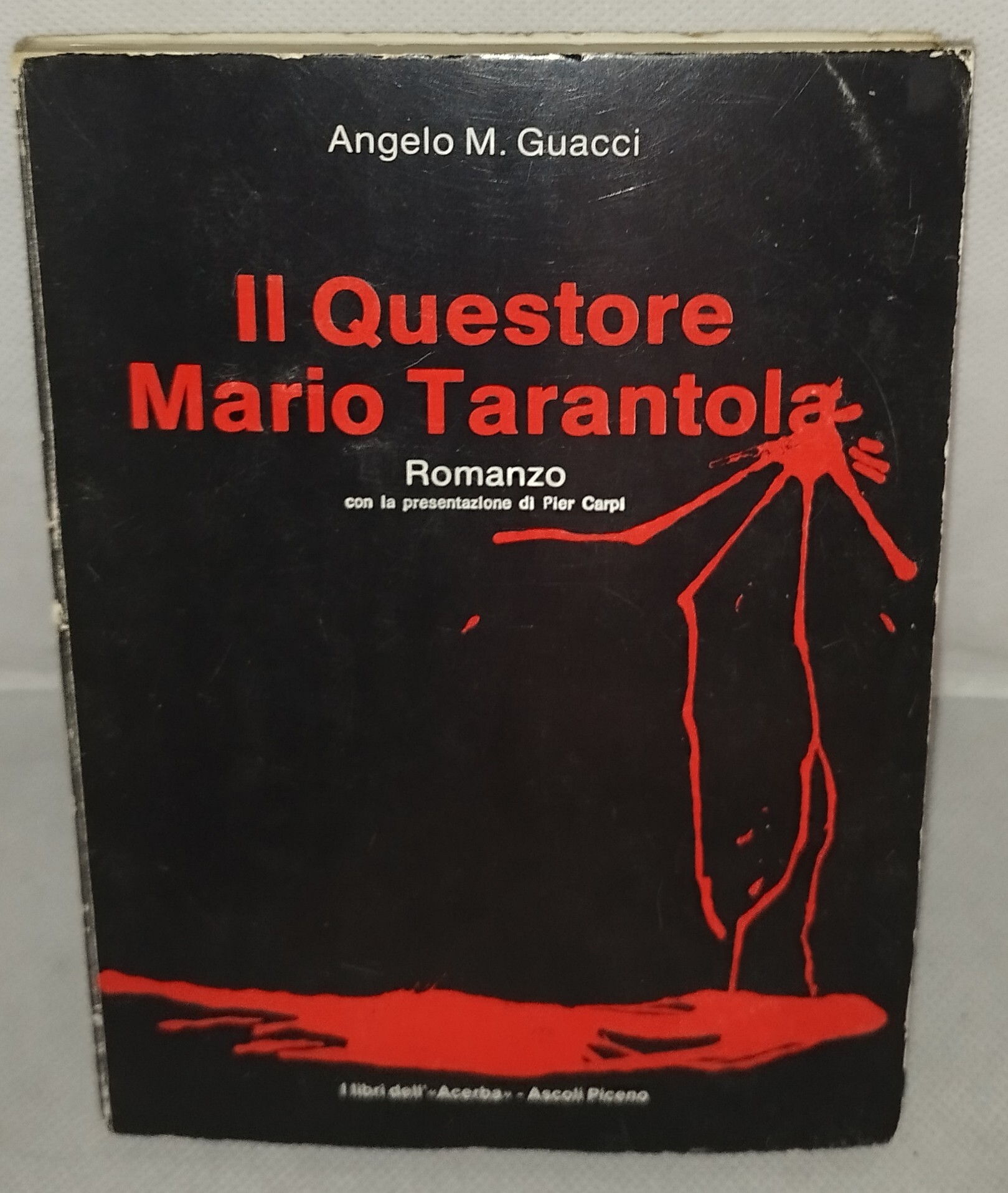 il questore mario tarantola angelo m guacci
