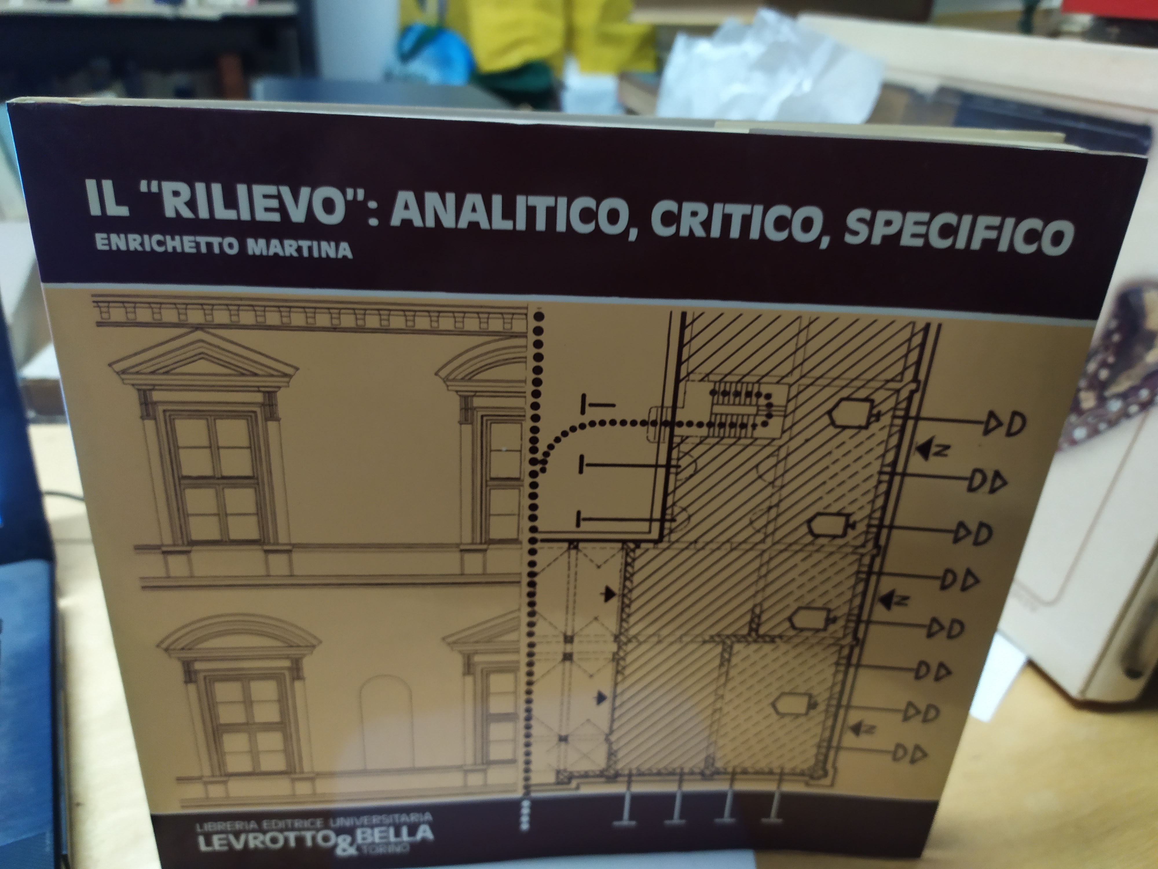 il rilievo analitico critico specifico libreria universale levrotto &amp; bella …