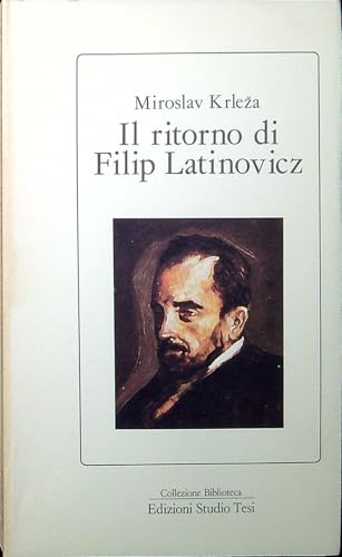 Il ritorno di Filip Latinovicz
