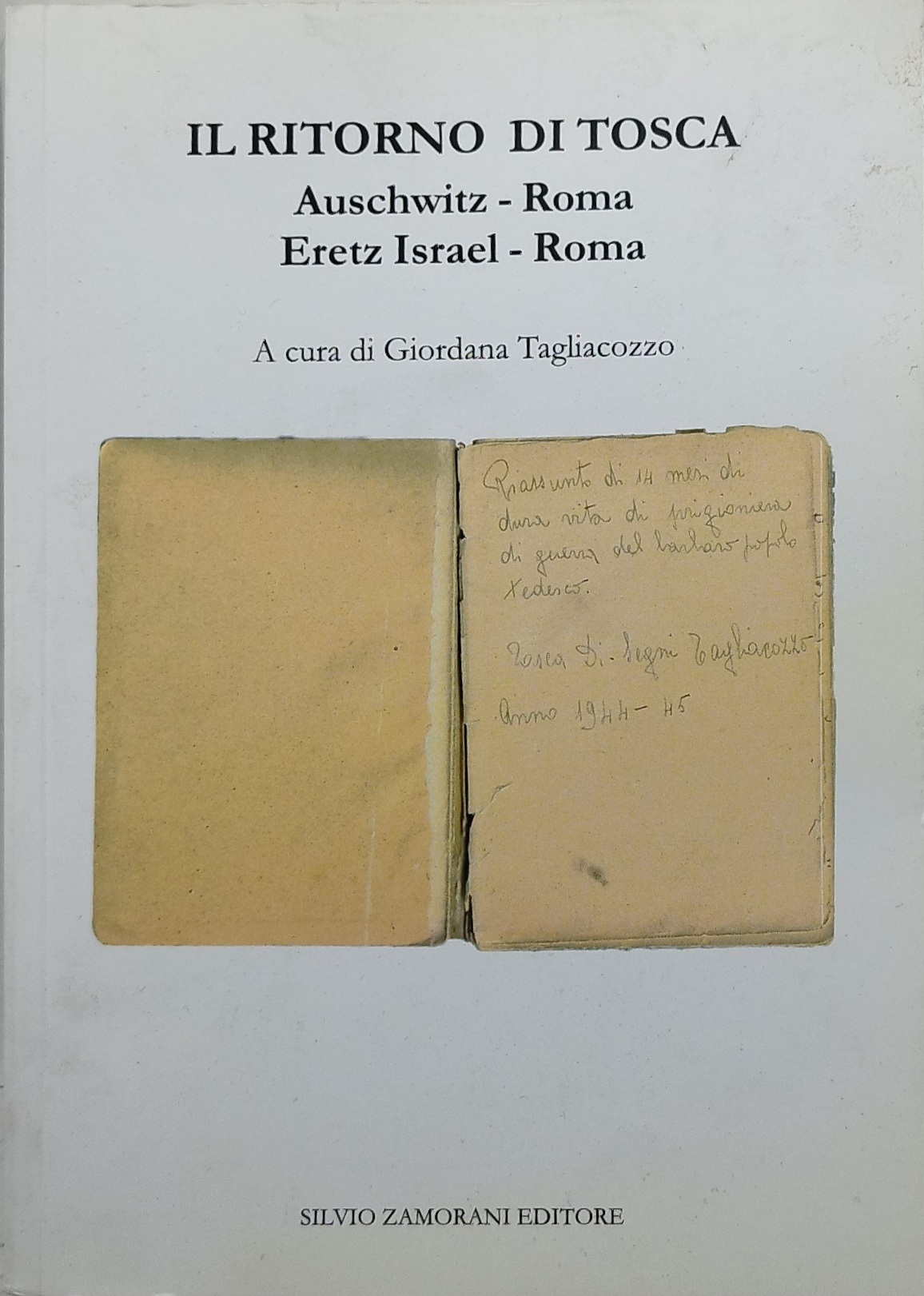 il ritorno di tosca auschwitz roma eretz israel roma tagliacozzo