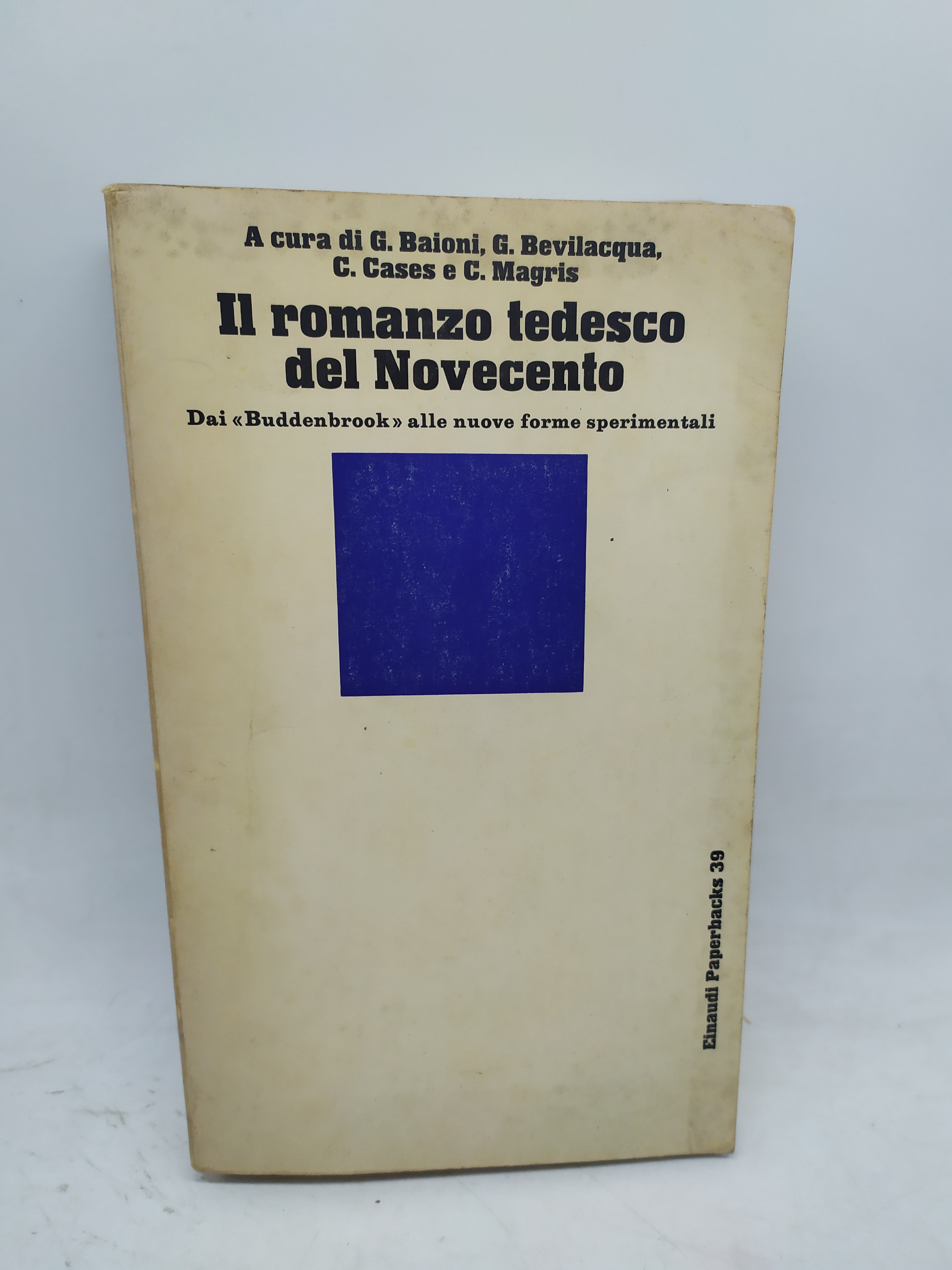 il romanzo tedesco del novecento dai buddenbrook alle nuove forme …