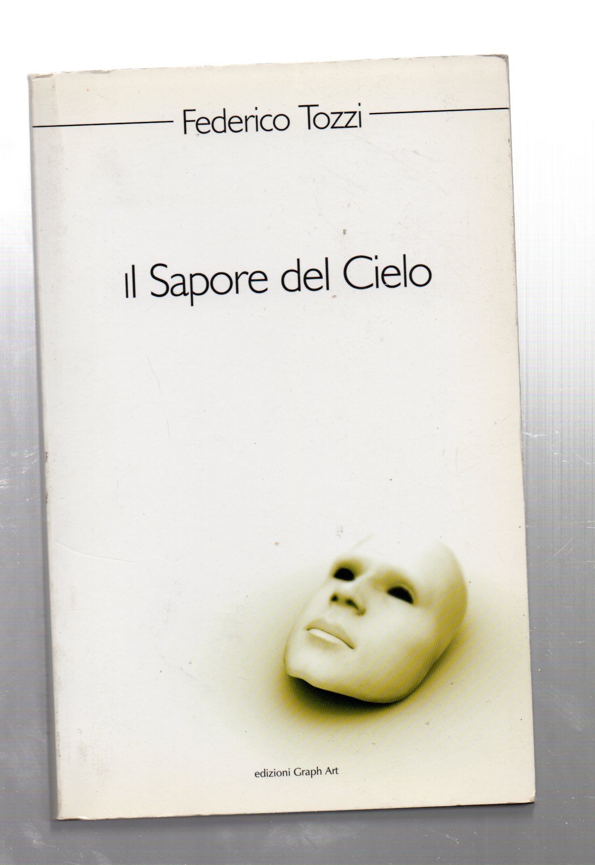 il sapore del cielo federico tozzi