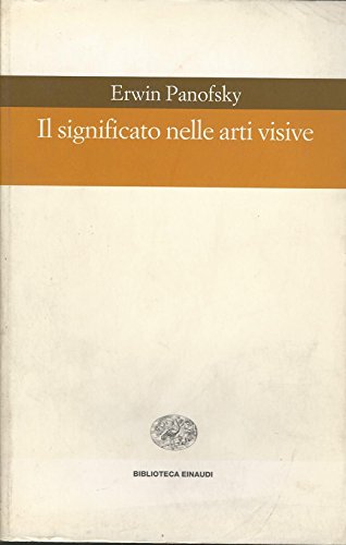 IL SIGNIFICATO DELLE ARTI VISIVE