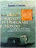 Il sogno di disegnare il mondo. Le meditazioni di fra …