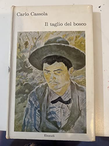 Il taglio del bosco.