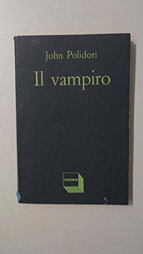 Il vampiro seguito da Frammento di George Gordon Byron