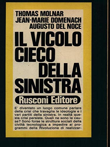 Il vicolo cieco della sinistra