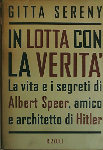 In lotta con la verità. La vita e i segreti …