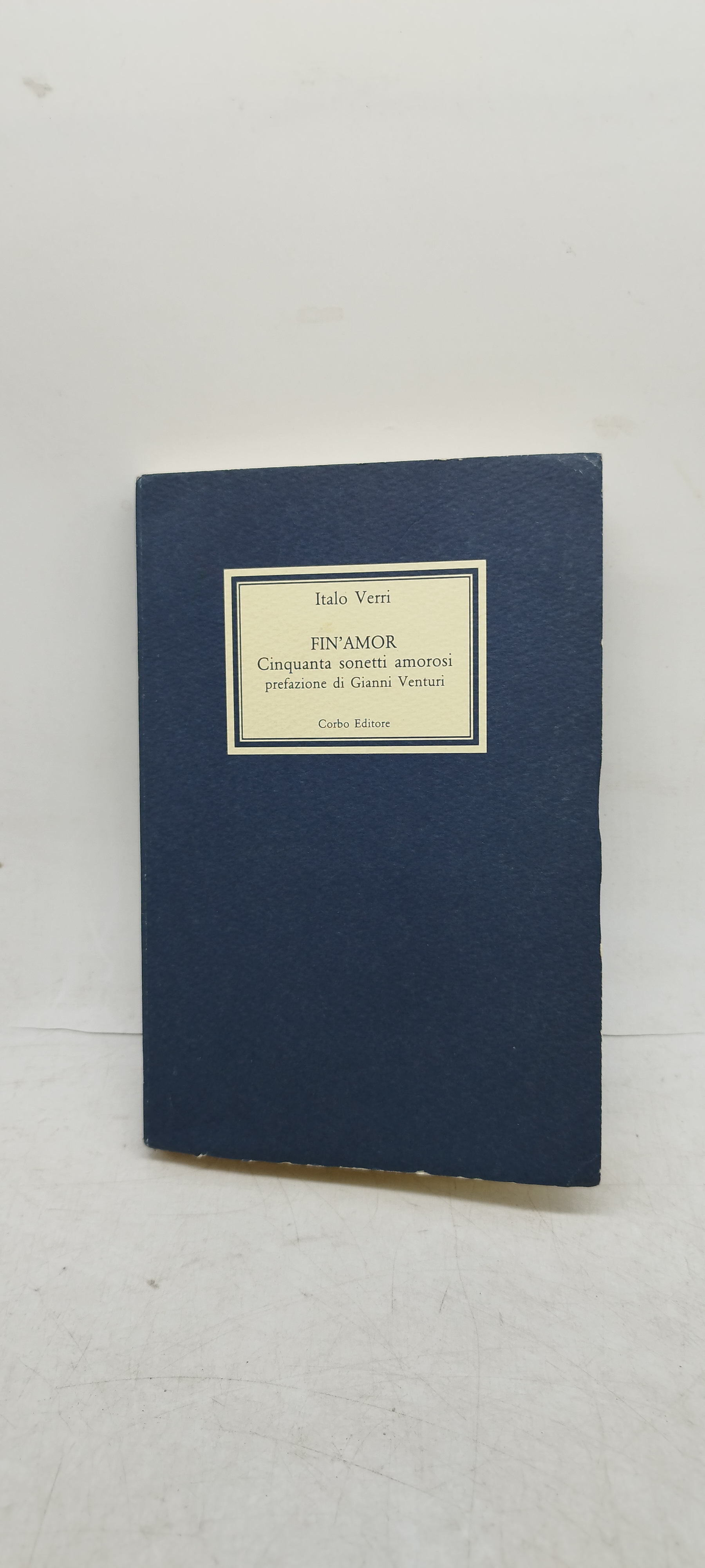 italo verri fin'amor cinquanta sonetti amorosi prefazione di gianni venturi