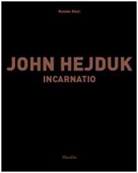 John Hejduk. Incarnatio. Ediz. illustrata