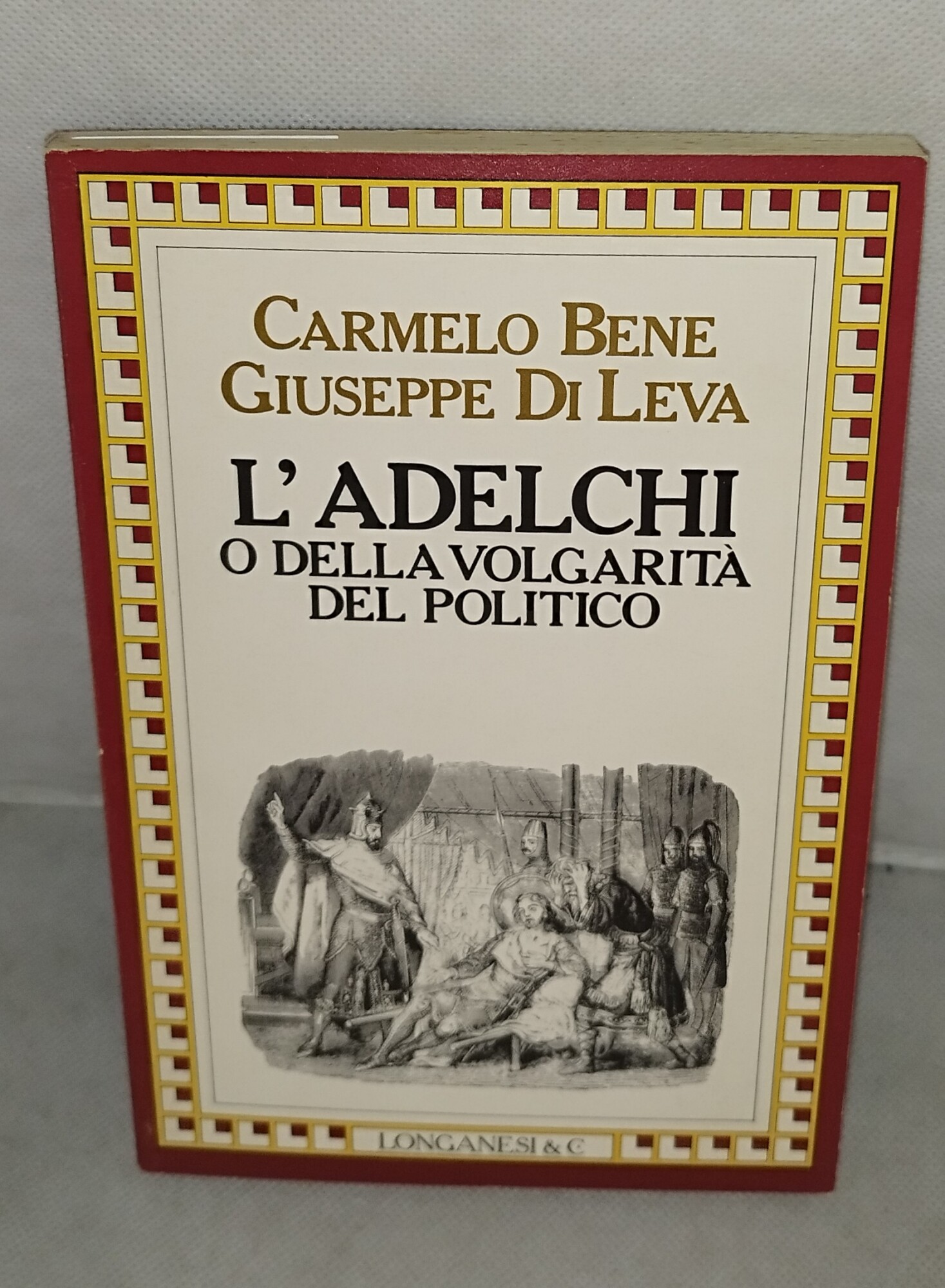 l'adelchi o della volgarità del politico carmelo bene giuseppe di …