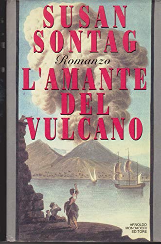 L'amante del vulcano