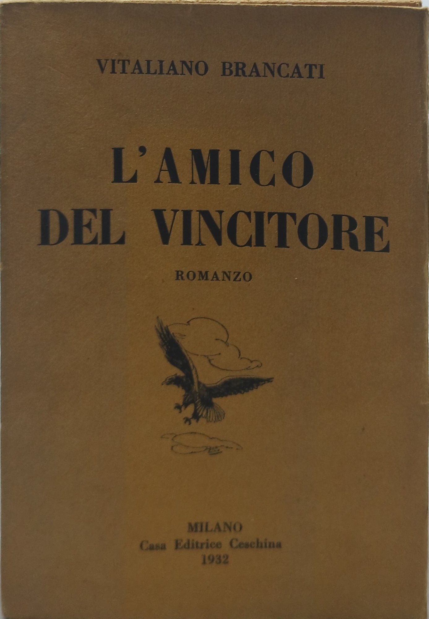 l'amico del vincitore vitaliano brancati