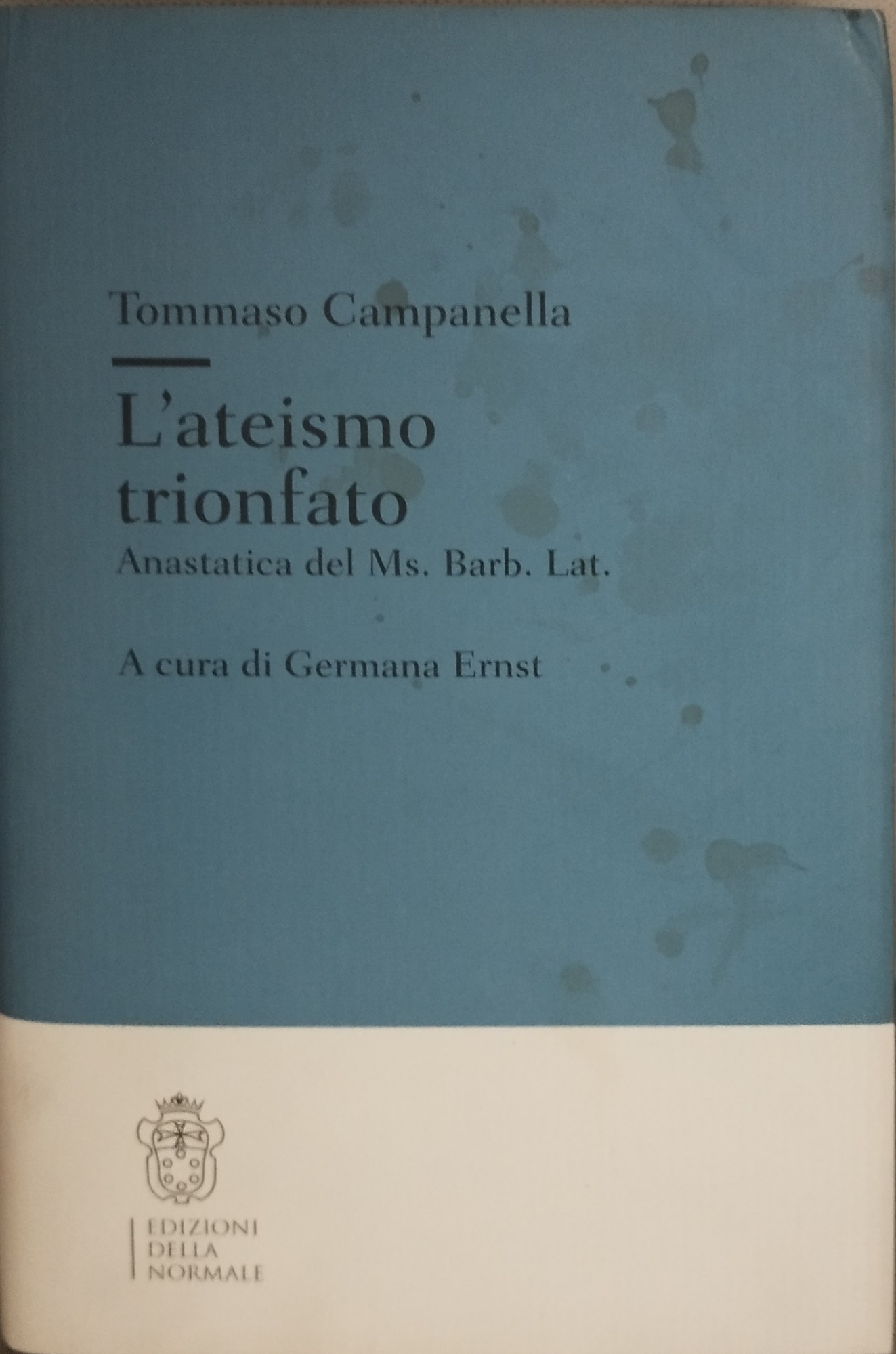 l'ateismo trionfato anastatica del ms barb lat tommaso campanella