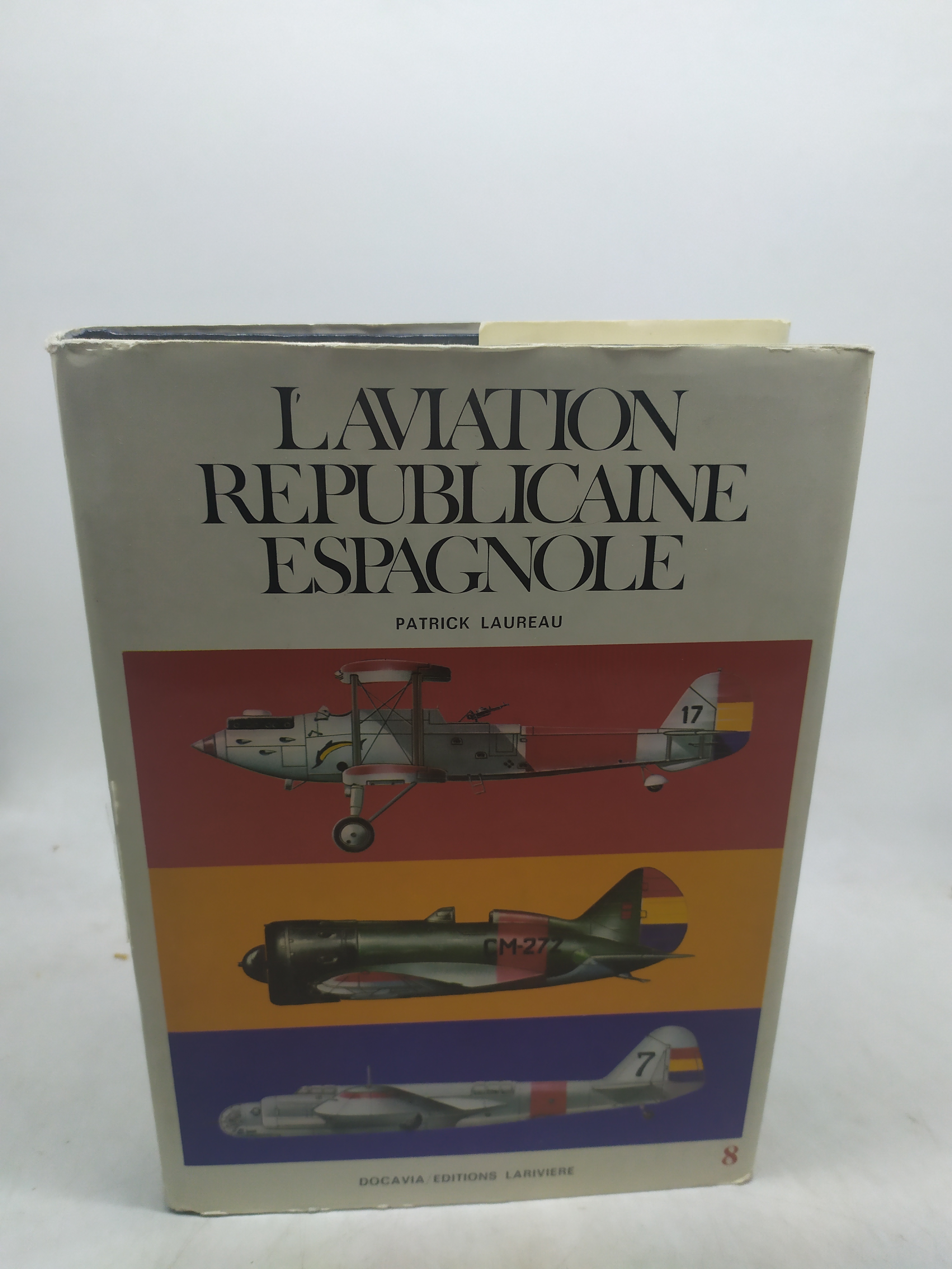 l'aviation republicaine espagnole patrick laureau