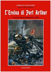 L'eroina di Port Arthur. Avventure russo-giapponesi (1904)