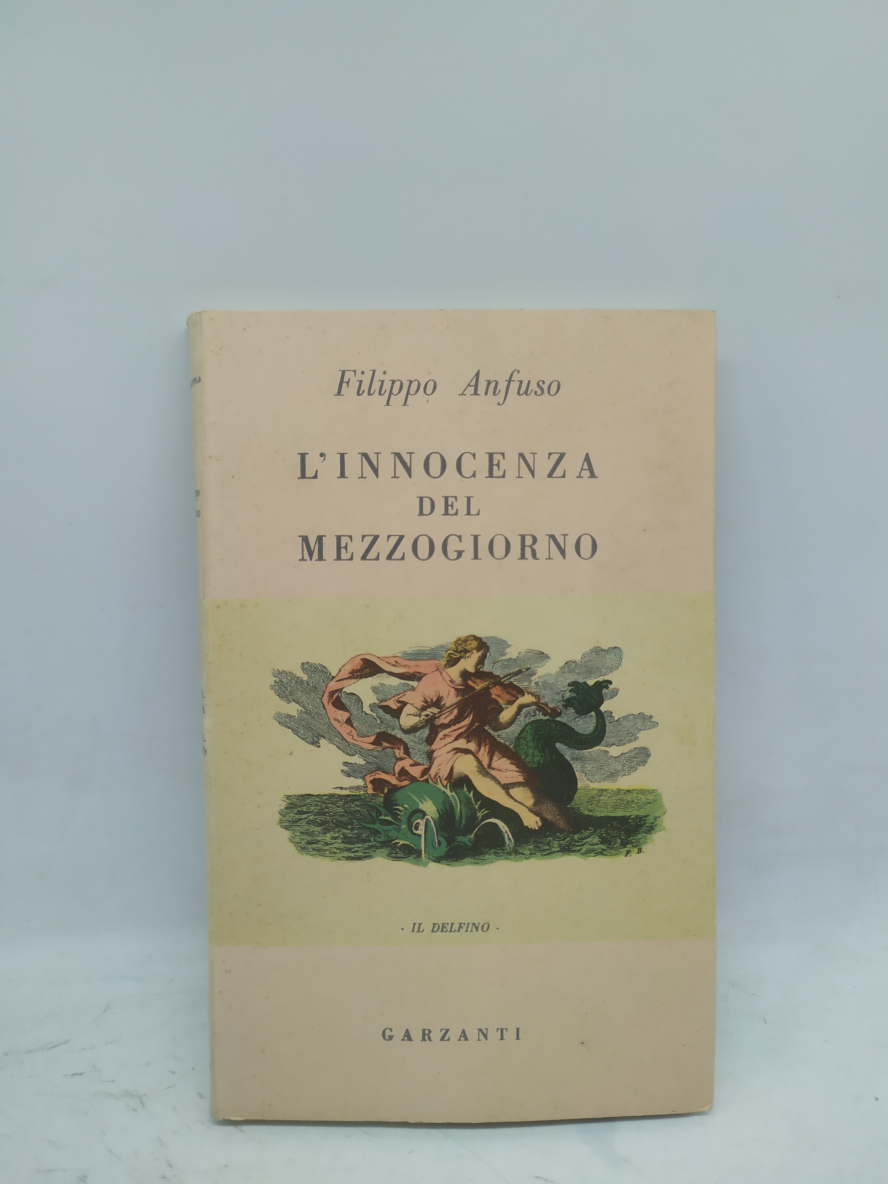 l'innocenza del mezzogiorno garzanti il delfino 1951