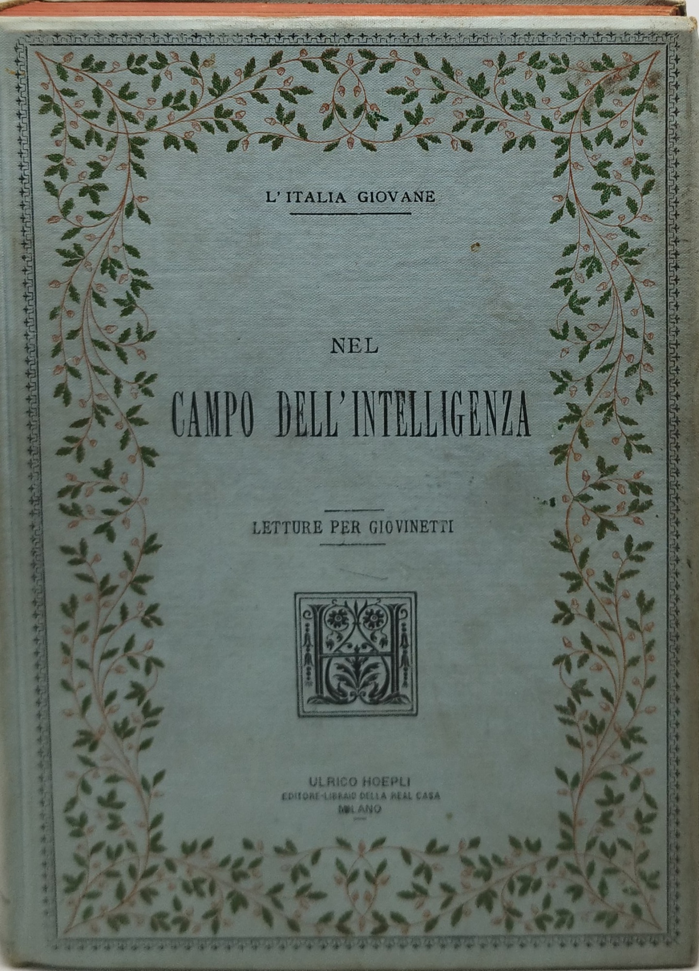 l'italia giovane nel campo dell'intelligenza hoepli