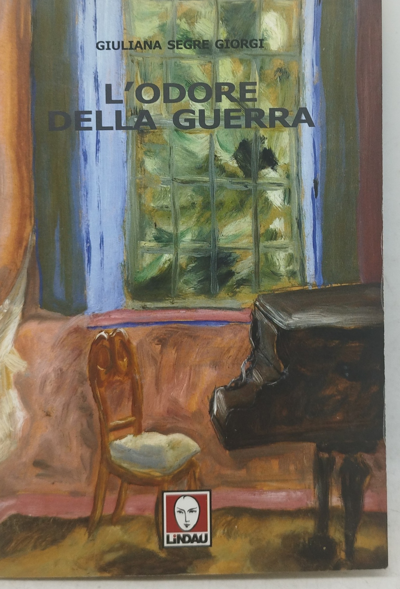 l'odore della guerra giuliana segre giorgi