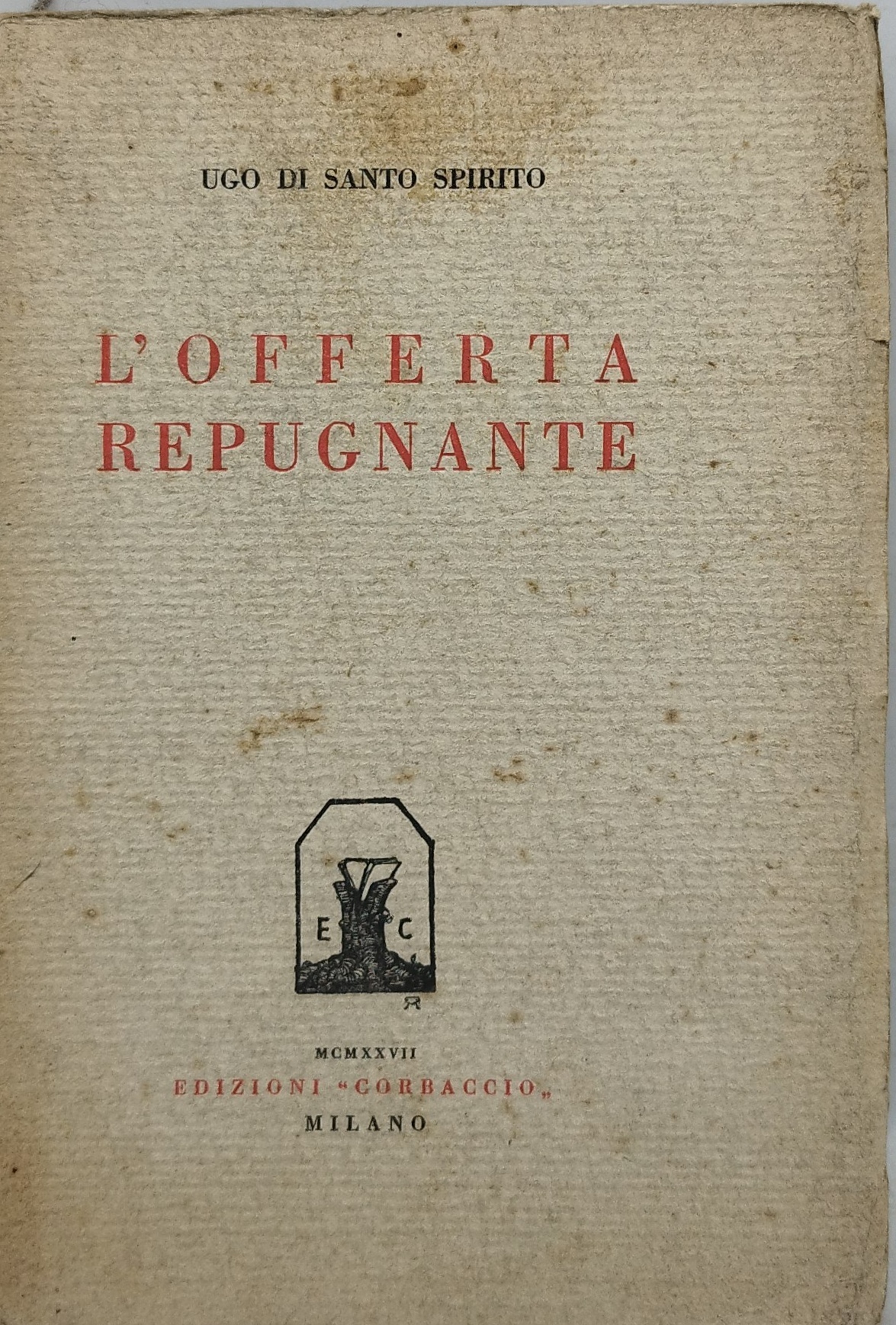 l'offerta repugante ugo di santo spirito