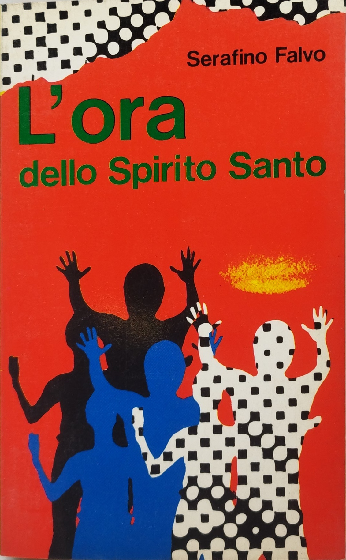 l'ora dello spirito santo serafino falvo