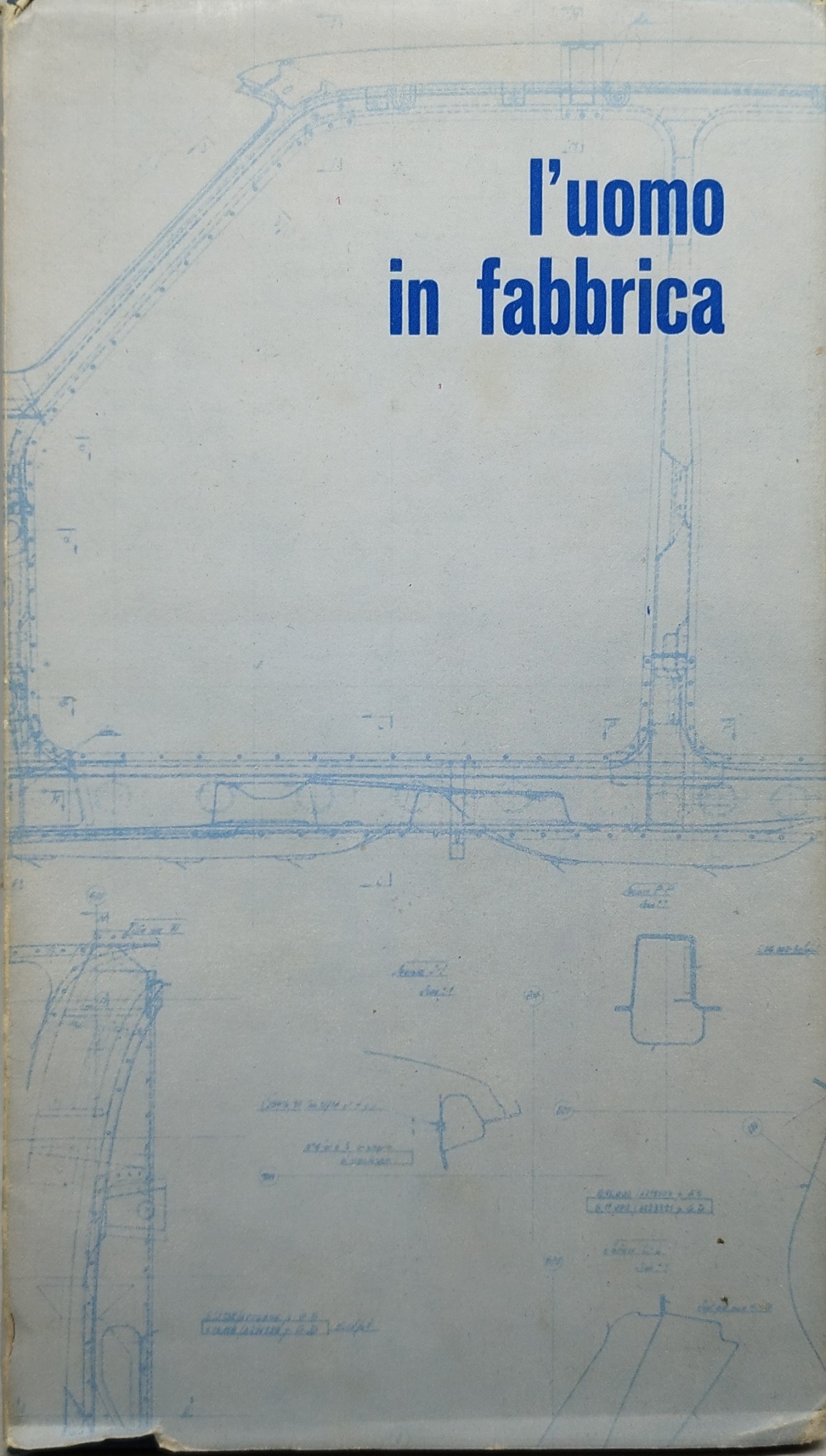 l'uomo in fabbirca "fotografie scattate nella fiat "