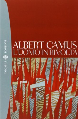 L'uomo in rivolta (Tascabili. Saggi) di Camus, Albert (2002) Tapa …