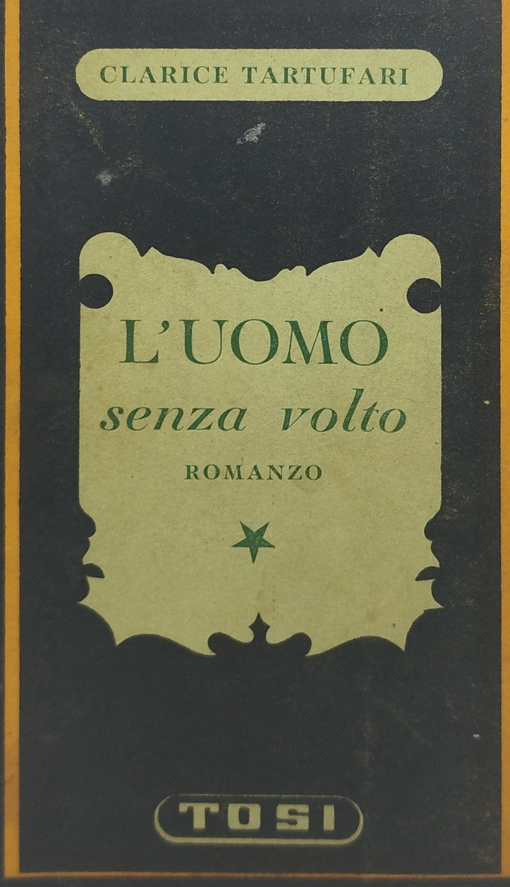 l'uomo senza volto clarice tartufari