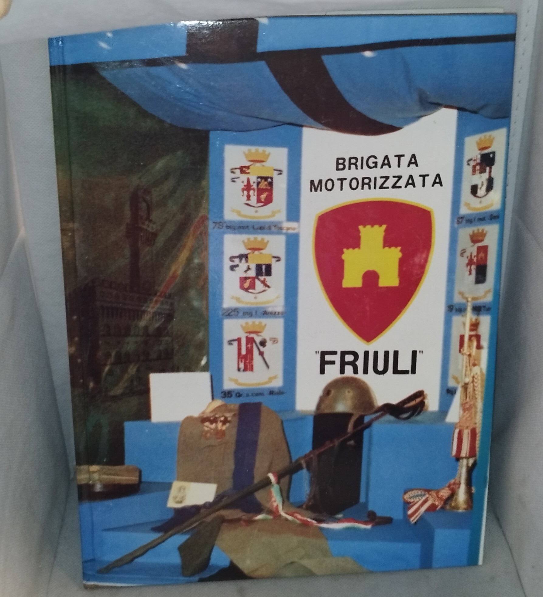 la brigata fiuli nel 105^ anniversario