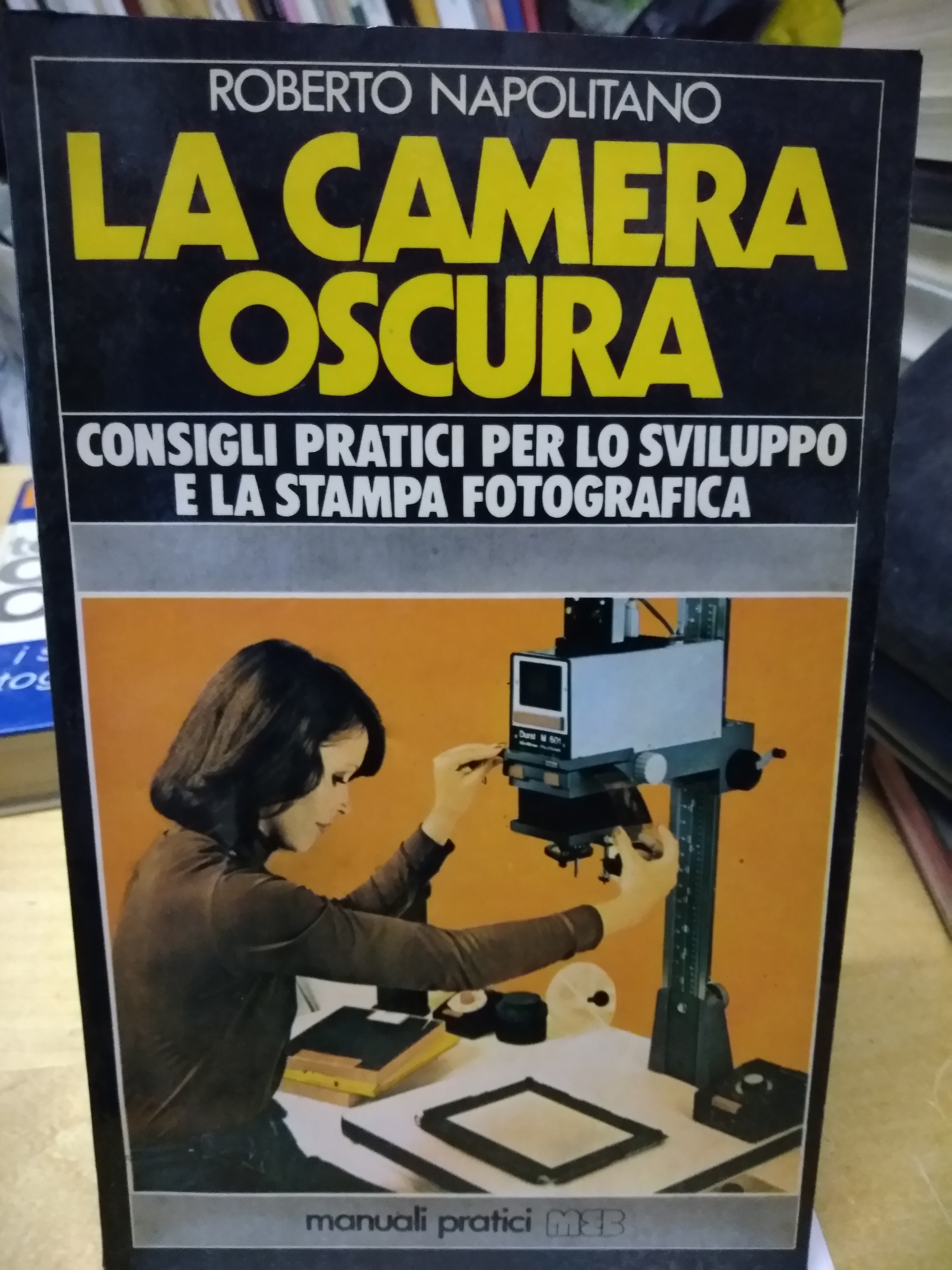 la camera oscura roberto napolitano manuali pratici