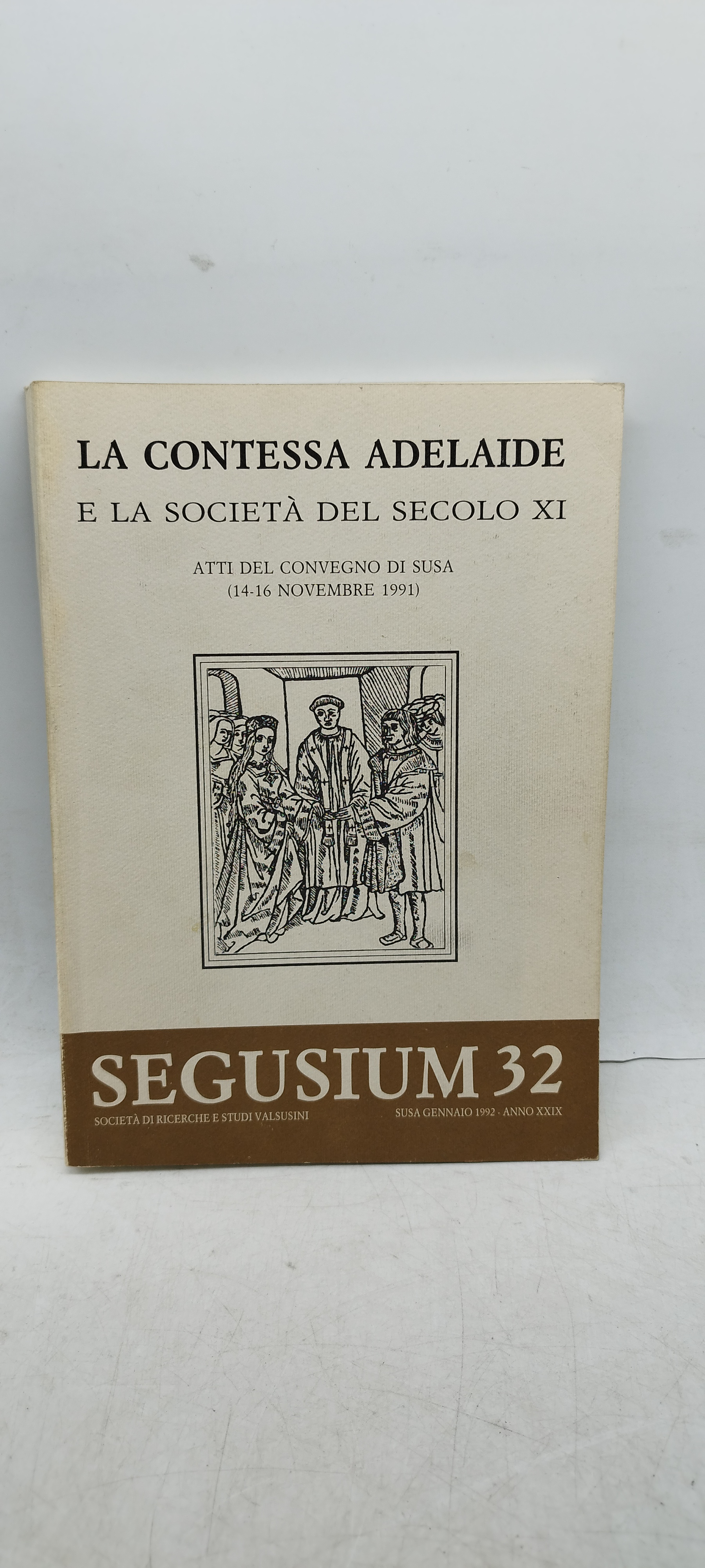 la contessa adelaide e la società del secolo XI atti …