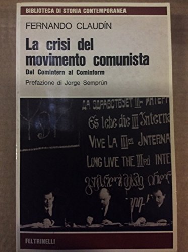 LA CRISI DEL MOVIMENTO COMUNISTA