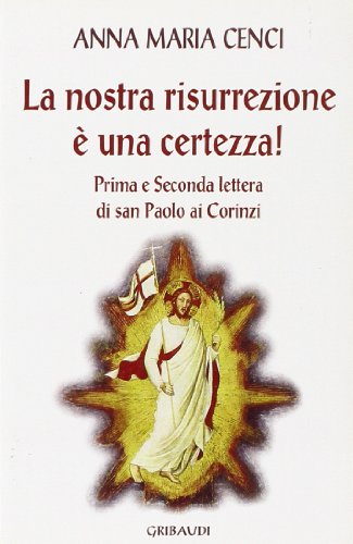 La nostra risurrezione