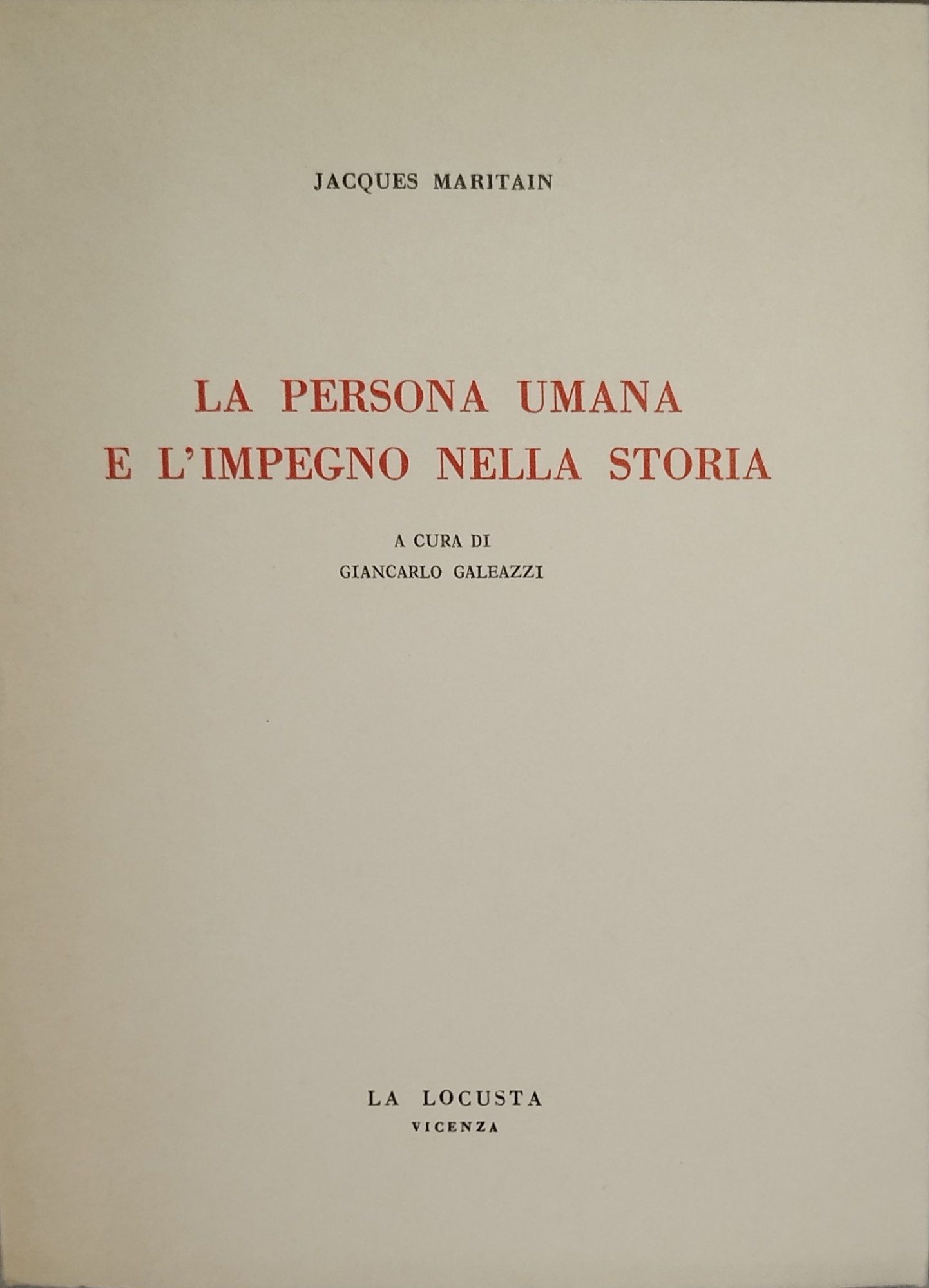la persona umana e l'impegno nella storia jacques maritain
