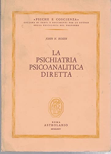 La psichiatria psicoanalitica diretta