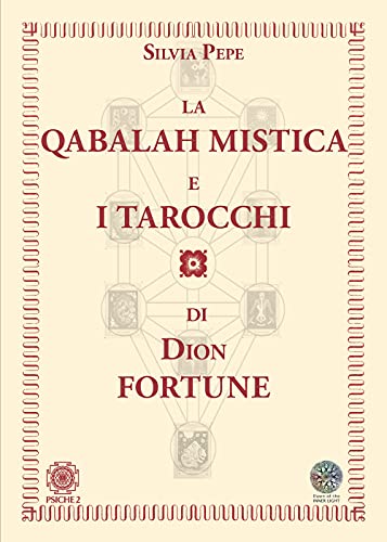La Qabalah mistica e i tarocchi di Dion Fortune