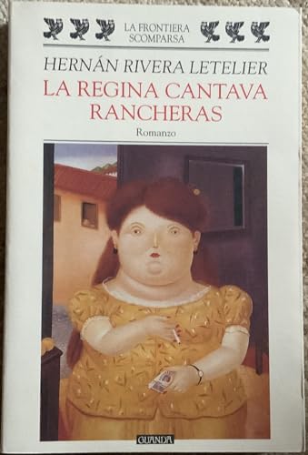 La regina cantava Rancheras