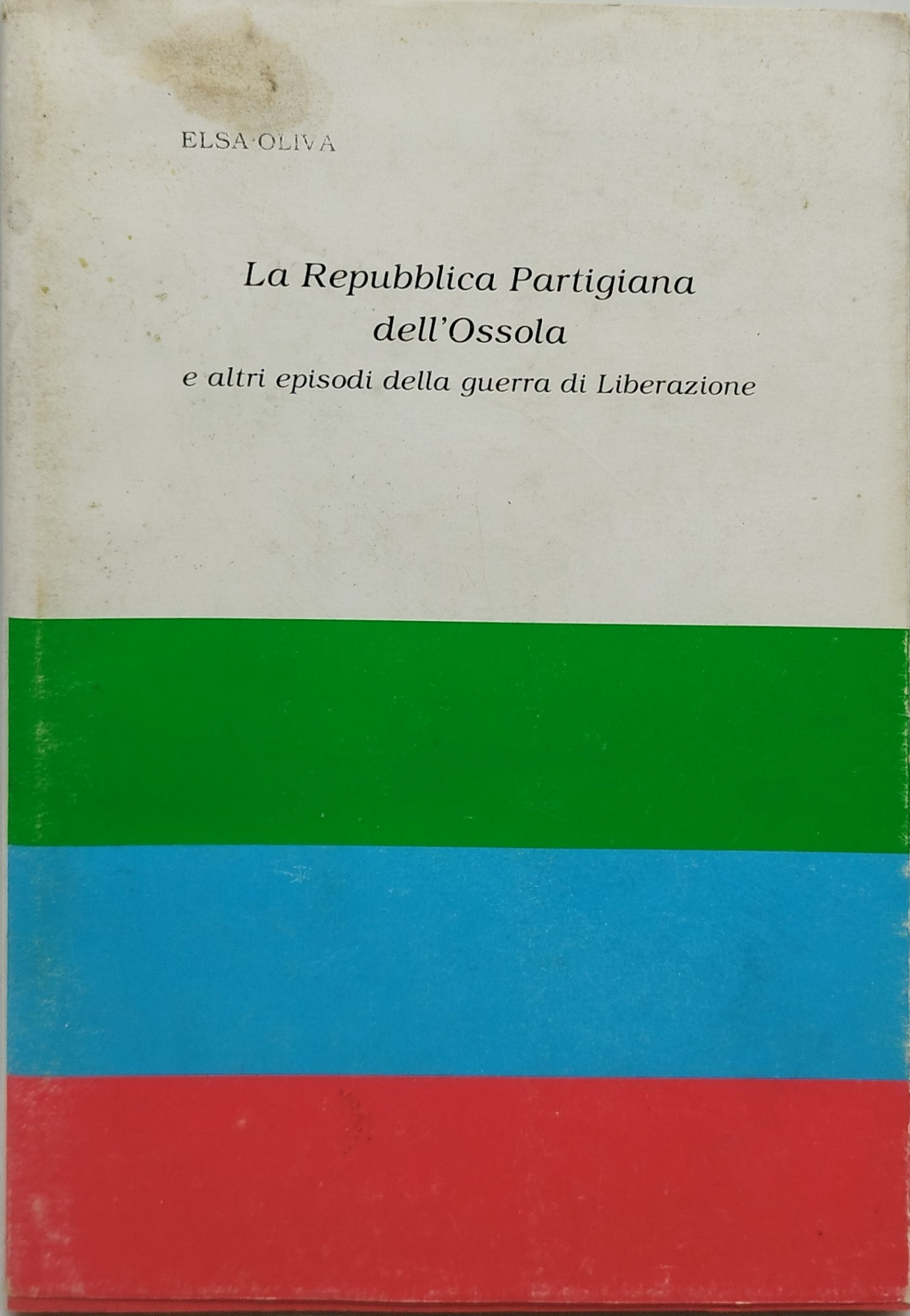 la repubblica partigiana dell'ossola