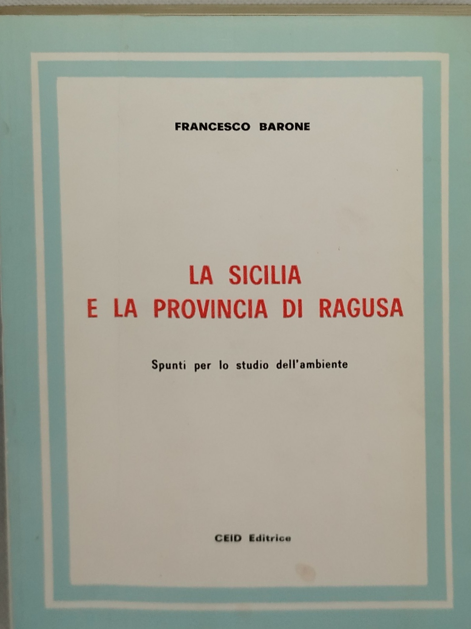 la sicilia e la provincia di ragusa